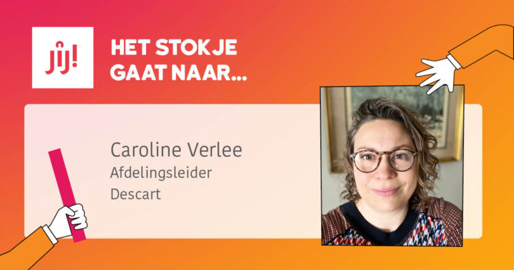 Het stokje gaat naar: Caroline Verlee